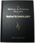 The Medical & Surgical Practice of NaProTECHNOLOGY by Thomas W. Hilgers M.D.